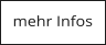 mehr Infos